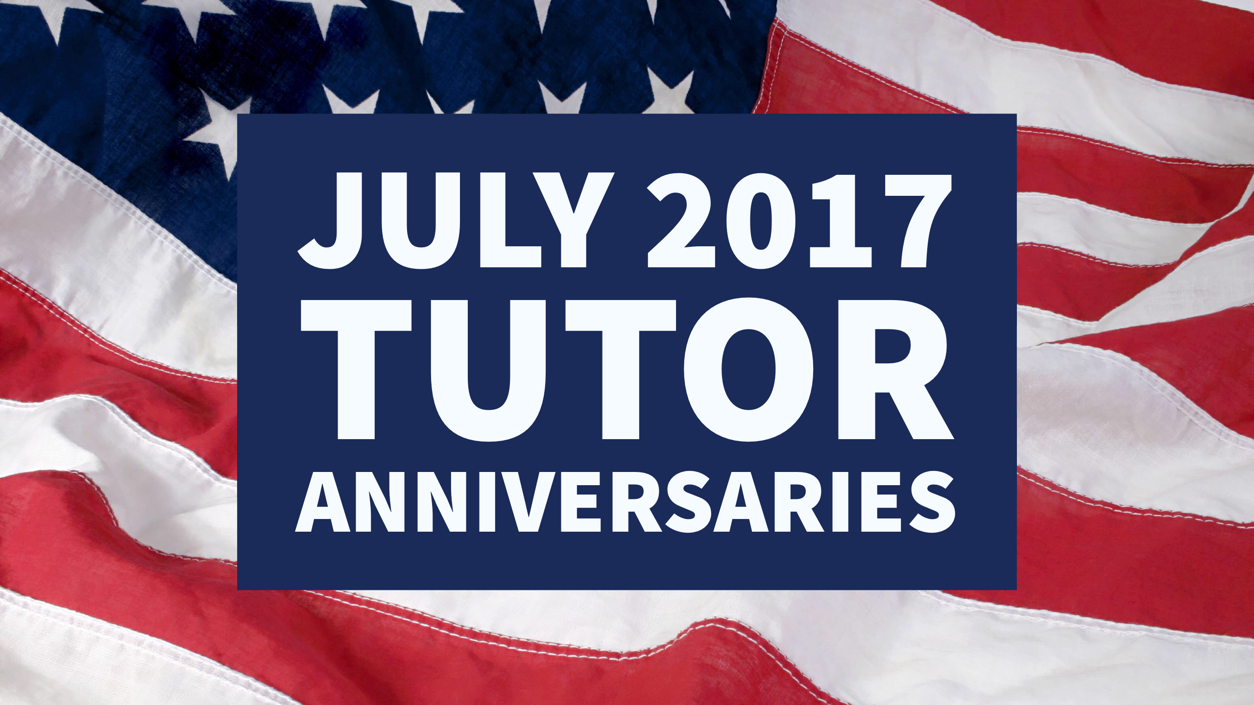 Tutor Anniversaries July 2017